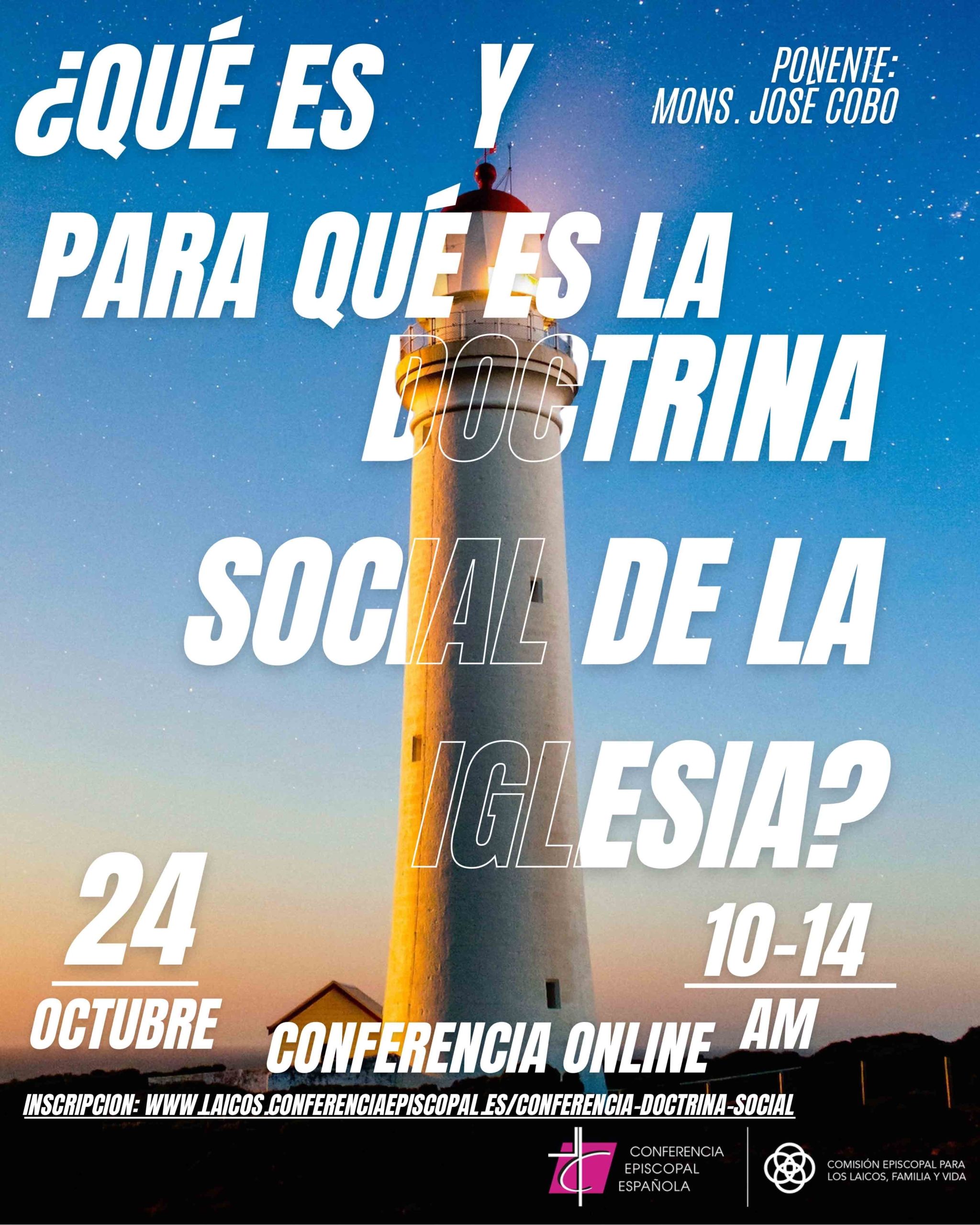 Ponencia a cargo de monseñor José Cobo: «¿Qué es y para qué es la Doctrina Social de la Iglesia?»