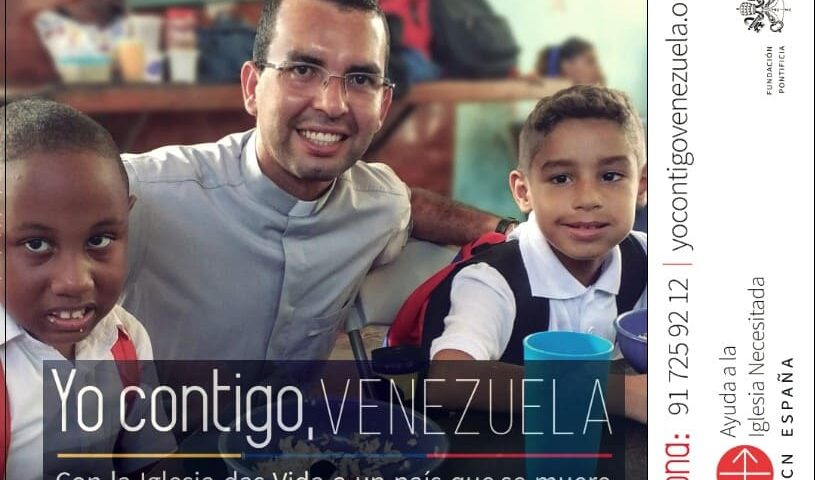 Campaña Venezuela Ayuda Iglesia Necesitada